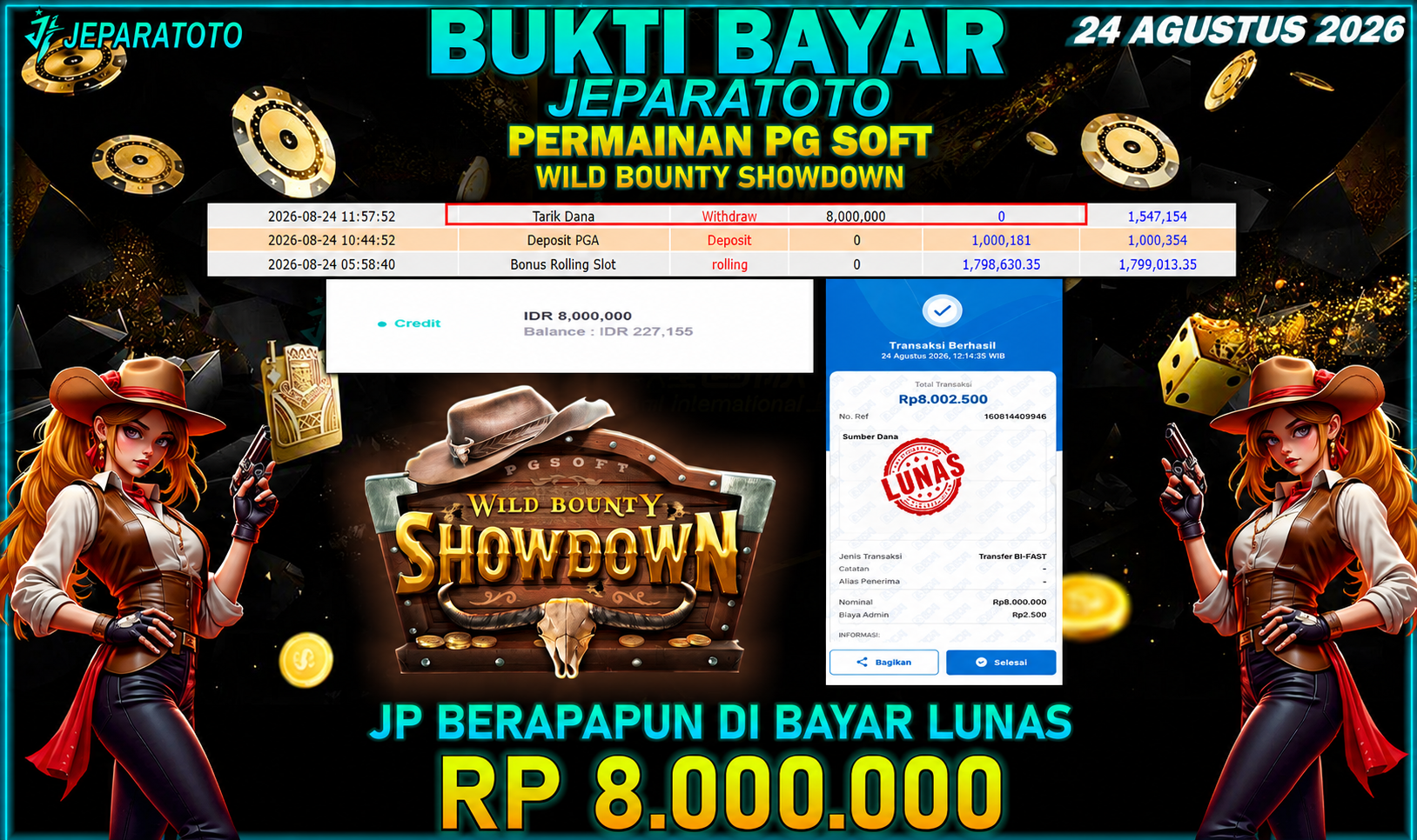 BUKTI KEMENANGAN MEMBER JEPARATOTO I WILD BOUNTY SHOWDOWN